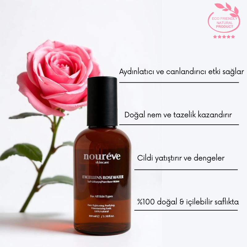 -Excellens Rosewater | Saf Gül Suyu & Doğal Tonik | 1. Distilasyon, %100 Doğal, İçilebilir Saflıkta